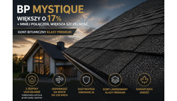 Gont bitumiczny BP Mystique – większa szczelność dachu i najwyższa odporność na wiatr
